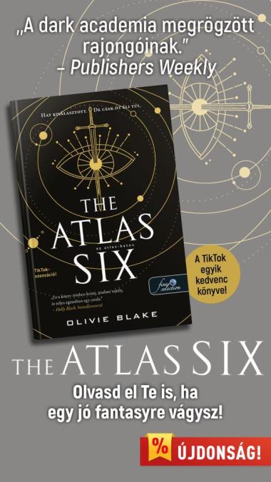 The Atlas Six – Az Atlas-hatos  (Az Atlas 1.) - Különleges éldekorált kiadás!